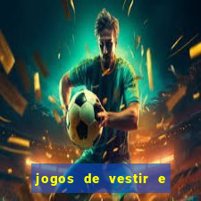 jogos de vestir e maquiar 360