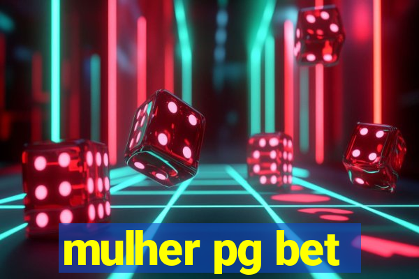 mulher pg bet