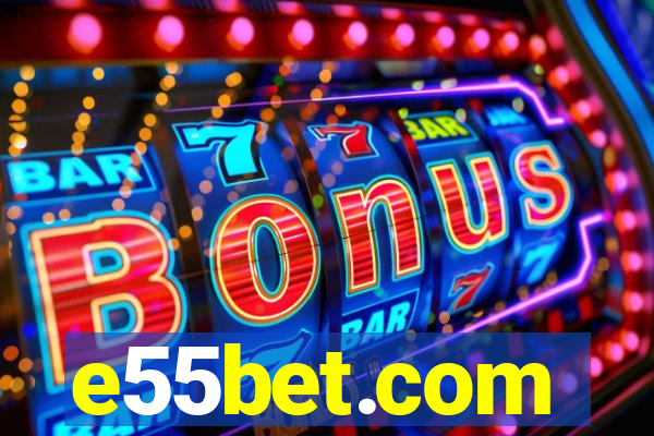 e55bet.com