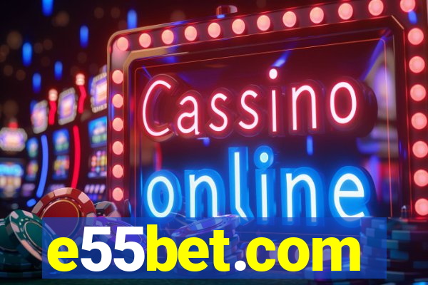 e55bet.com