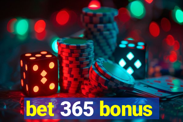 bet 365 bonus