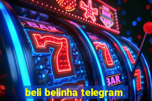 beli belinha telegram