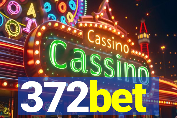 372bet