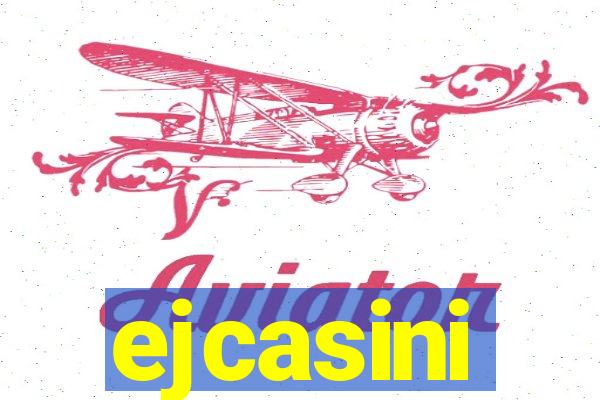 ejcasini