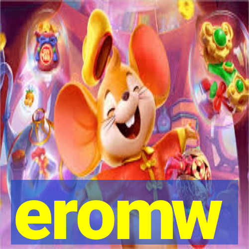 eromw