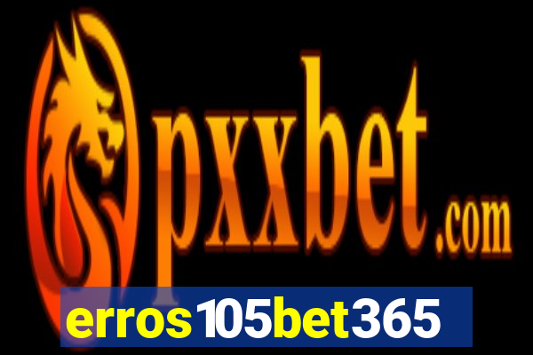 erros105bet365