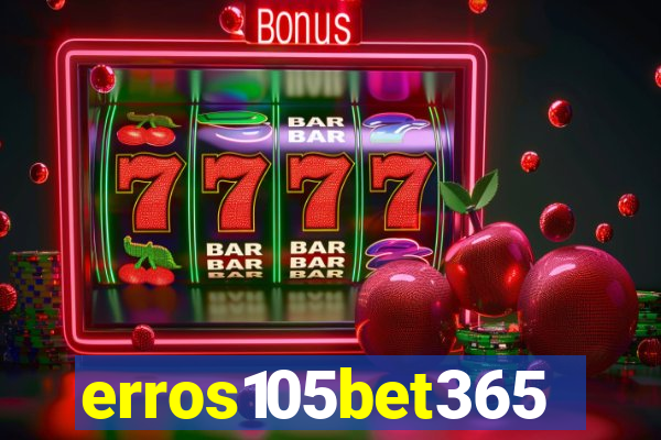 erros105bet365