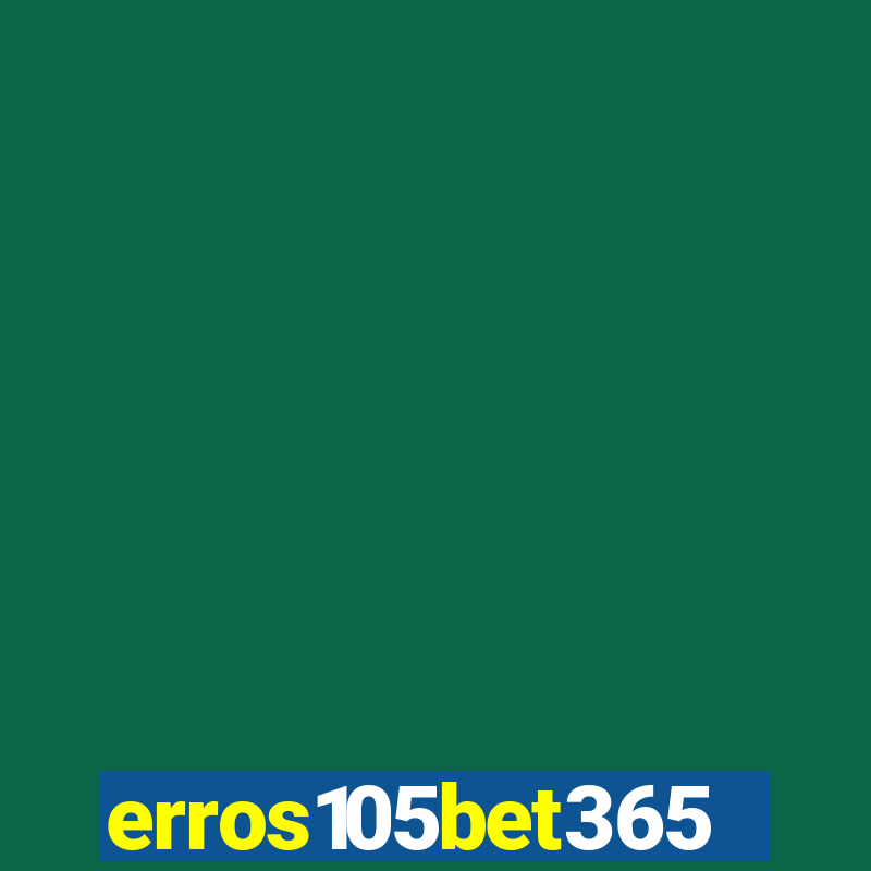 erros105bet365