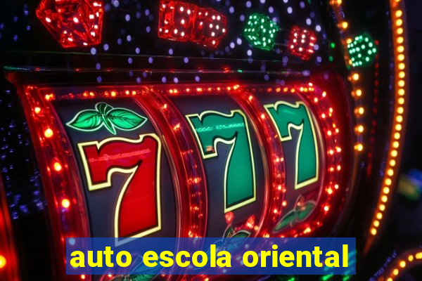 auto escola oriental