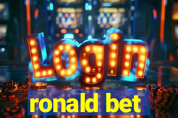 ronald bet