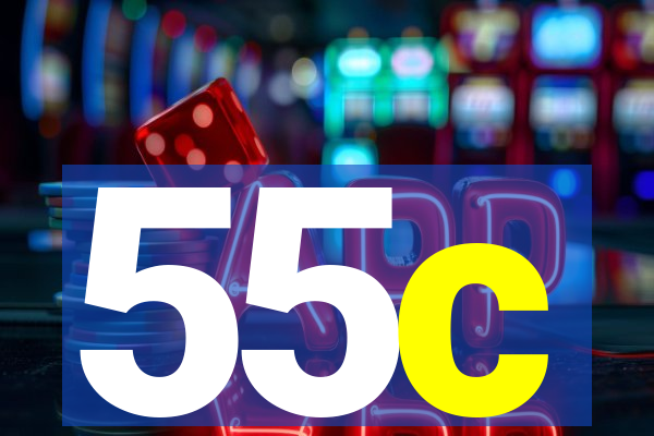 55c