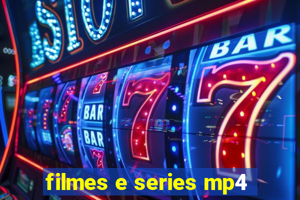 filmes e series mp4