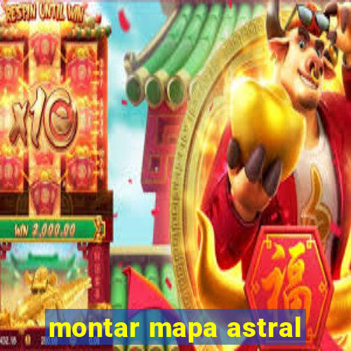 montar mapa astral