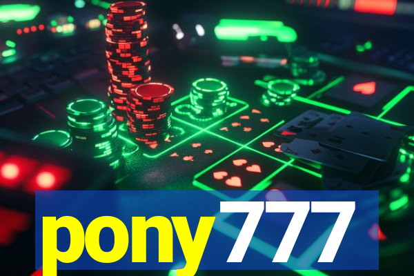 pony777