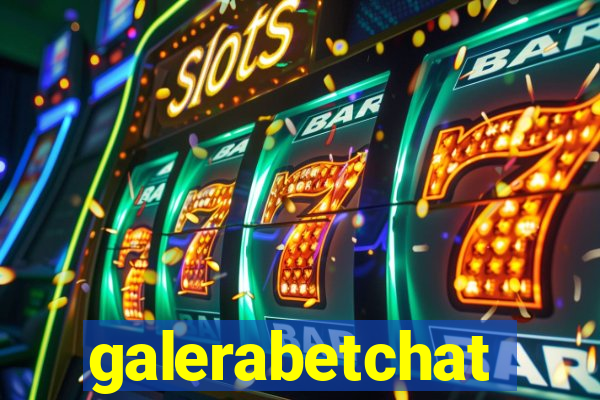 galerabetchat