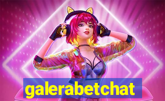 galerabetchat