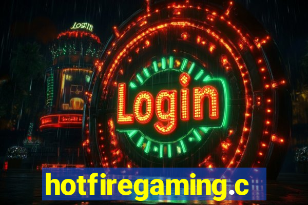 hotfiregaming.com