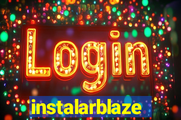 instalarblaze