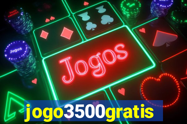 jogo3500gratis