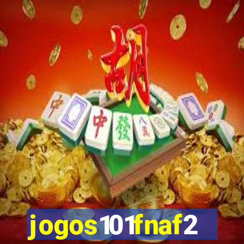 jogos101fnaf2