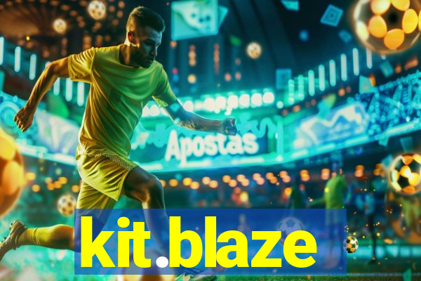 kit.blaze