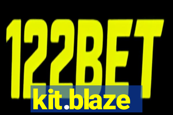 kit.blaze