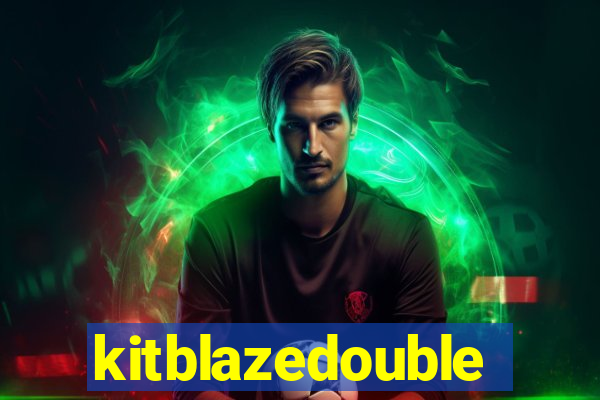 kitblazedouble