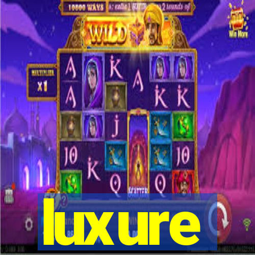 luxure