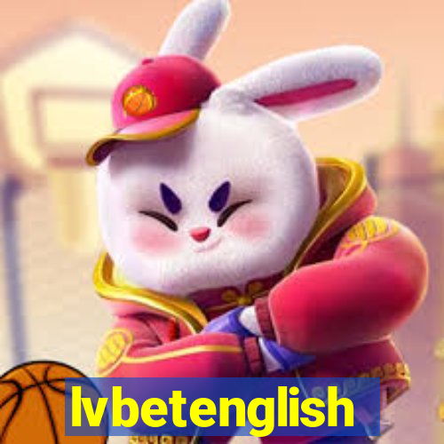 lvbetenglish