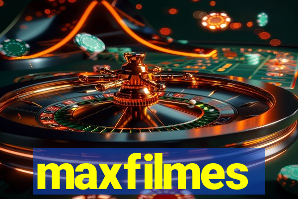 maxfilmes