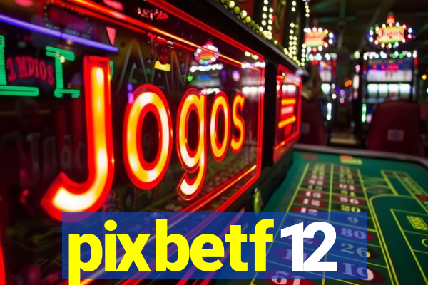 pixbetf12