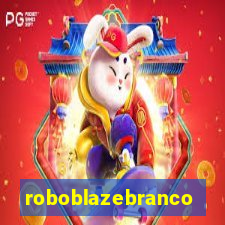 roboblazebranco