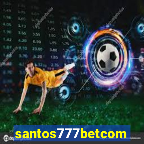 santos777betcom