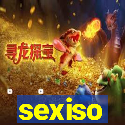 sexiso