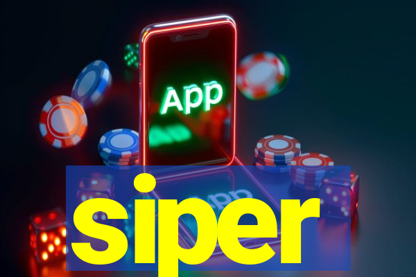 siper