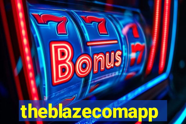 theblazecomapp