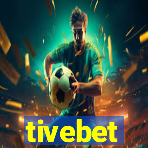 tivebet