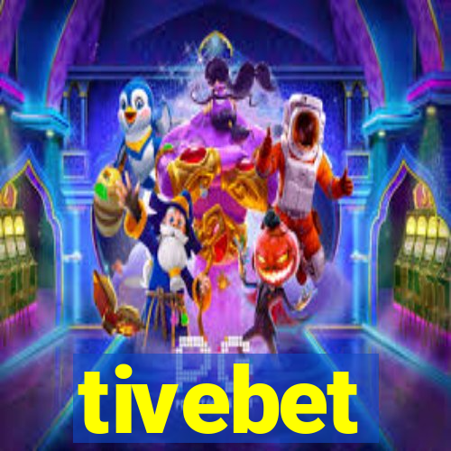 tivebet