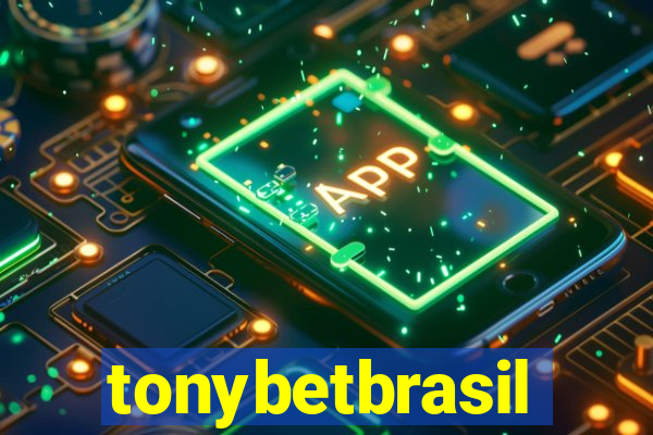 tonybetbrasil