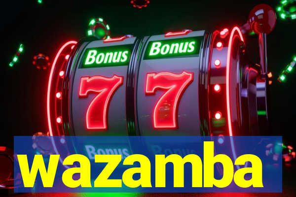 wazamba